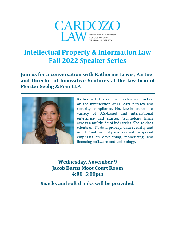 Intellectual Property & Information Law Speaker Series: Katherine Lewis