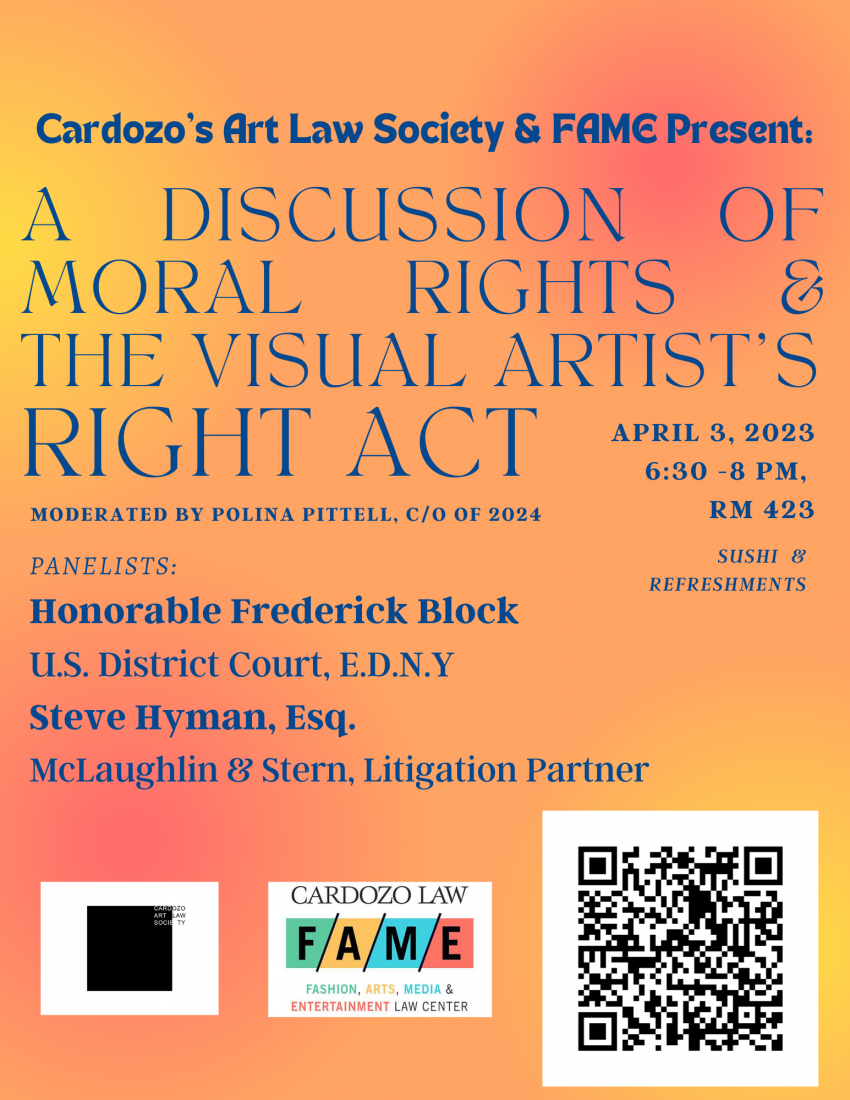 A Discussion of Moral Rights and The Visual Artist's Right Act w/Honorable Frederic Block & Steve Hyman, Esq. 