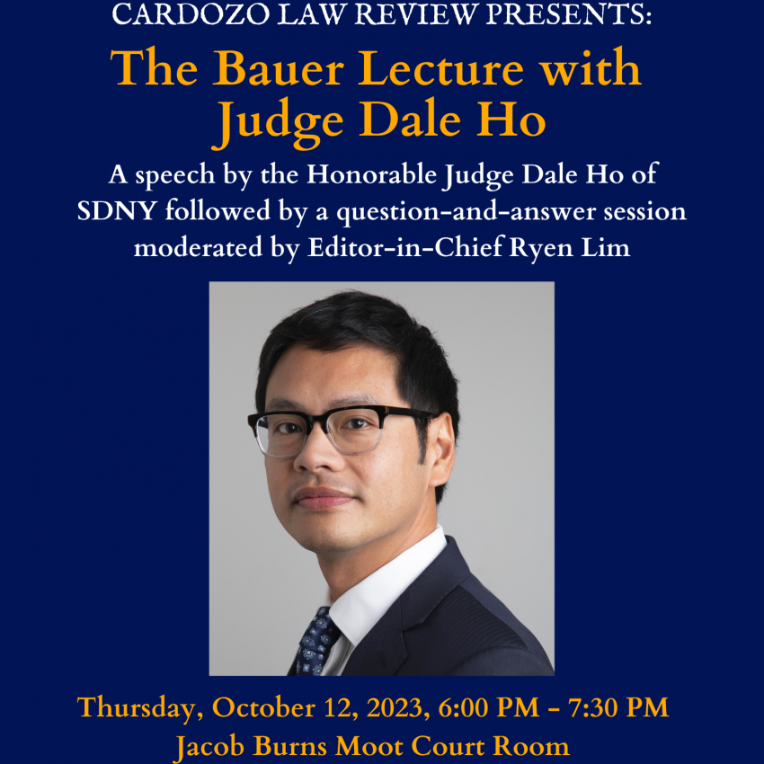 Bauer Lecture with the Honorable Judge Dale Ho
