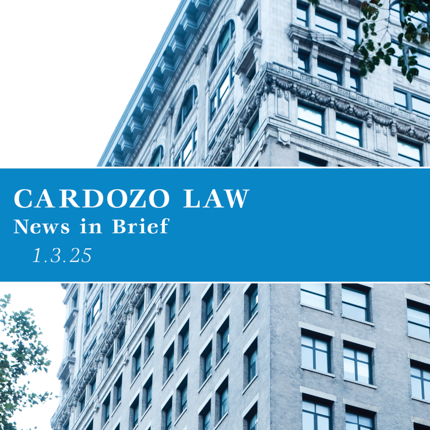 Cardozo: News in Brief January 3