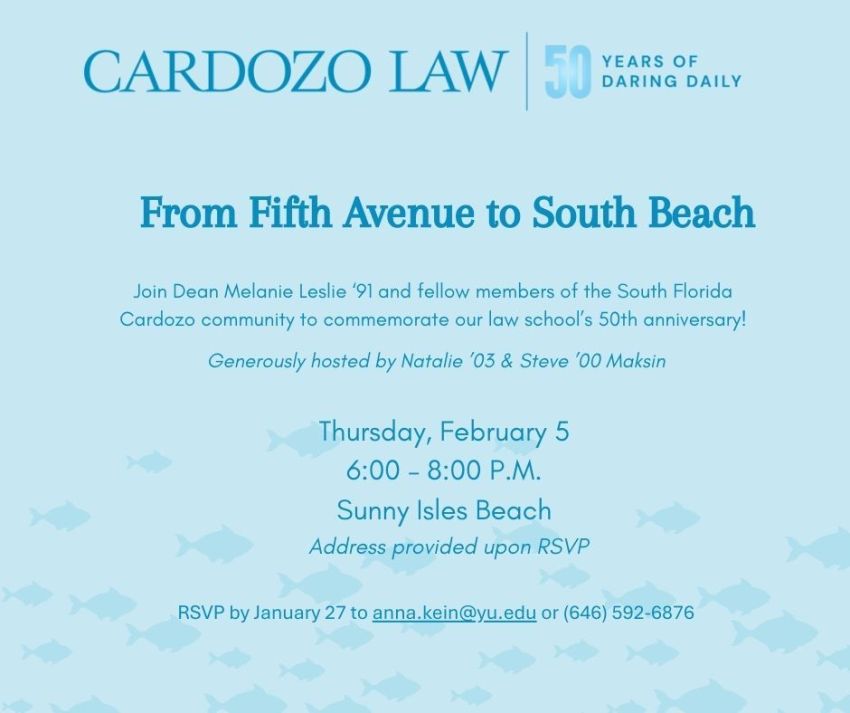 Cardozo in Florida: From Fifth Avenue to South Beach